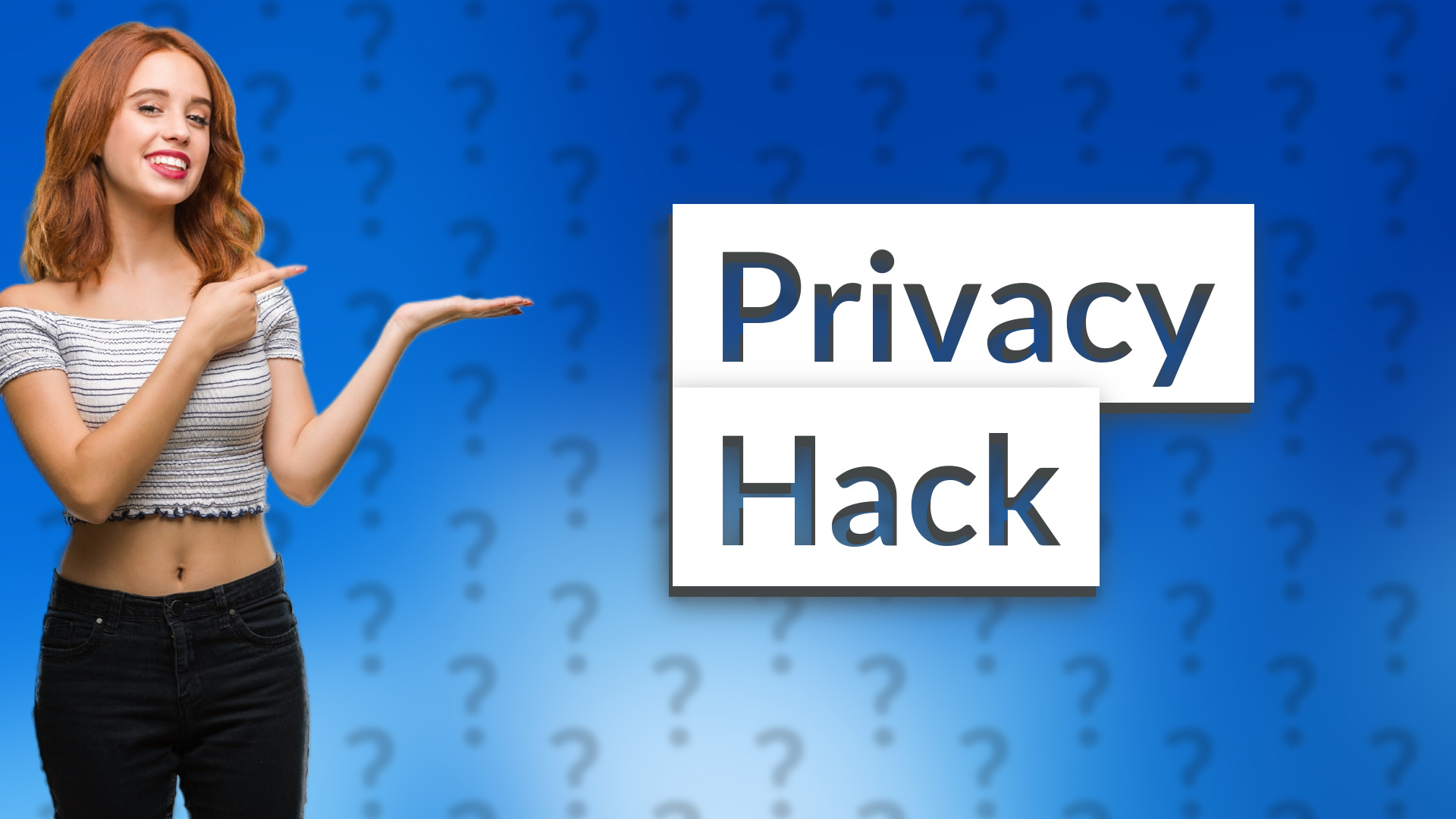 Privacy Hack