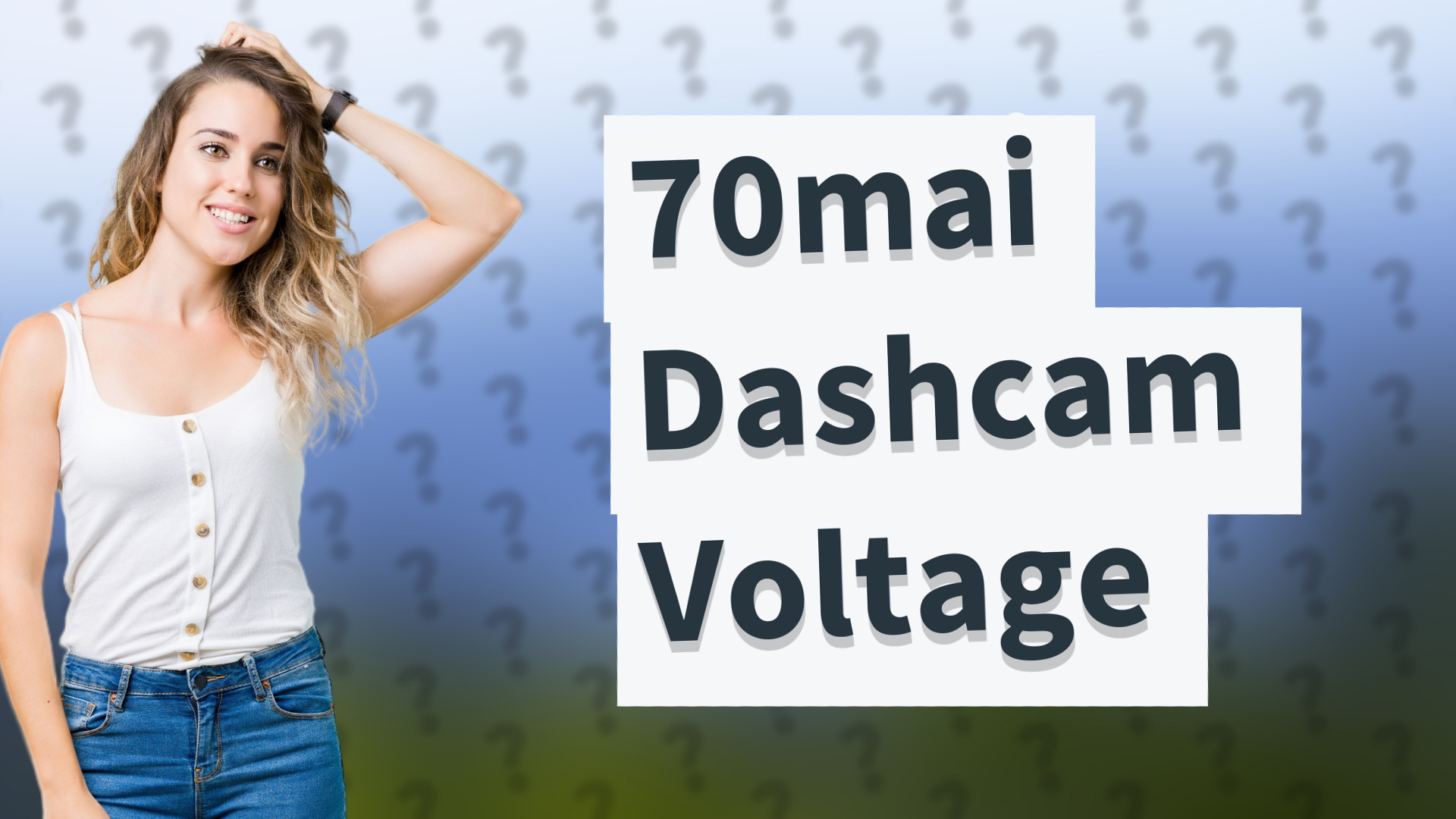 70mai Dashcam Voltage