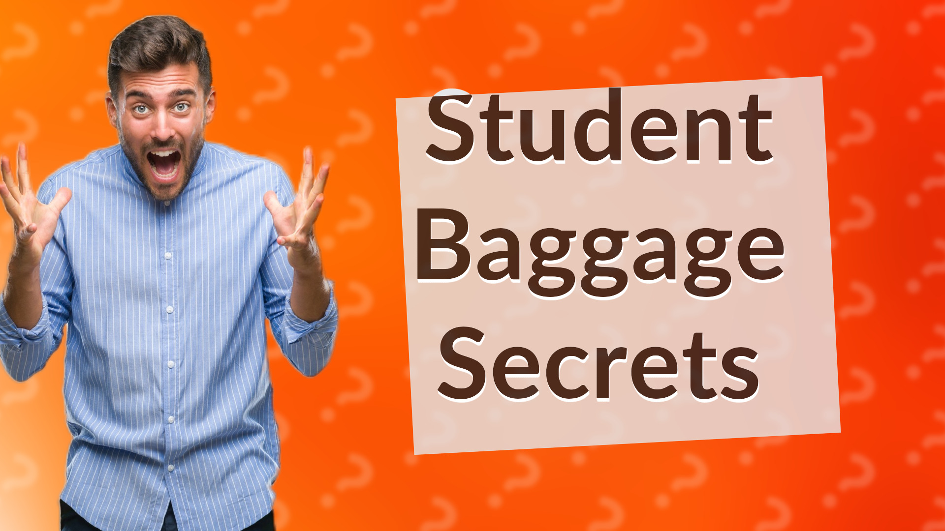 Student Baggage Secrets