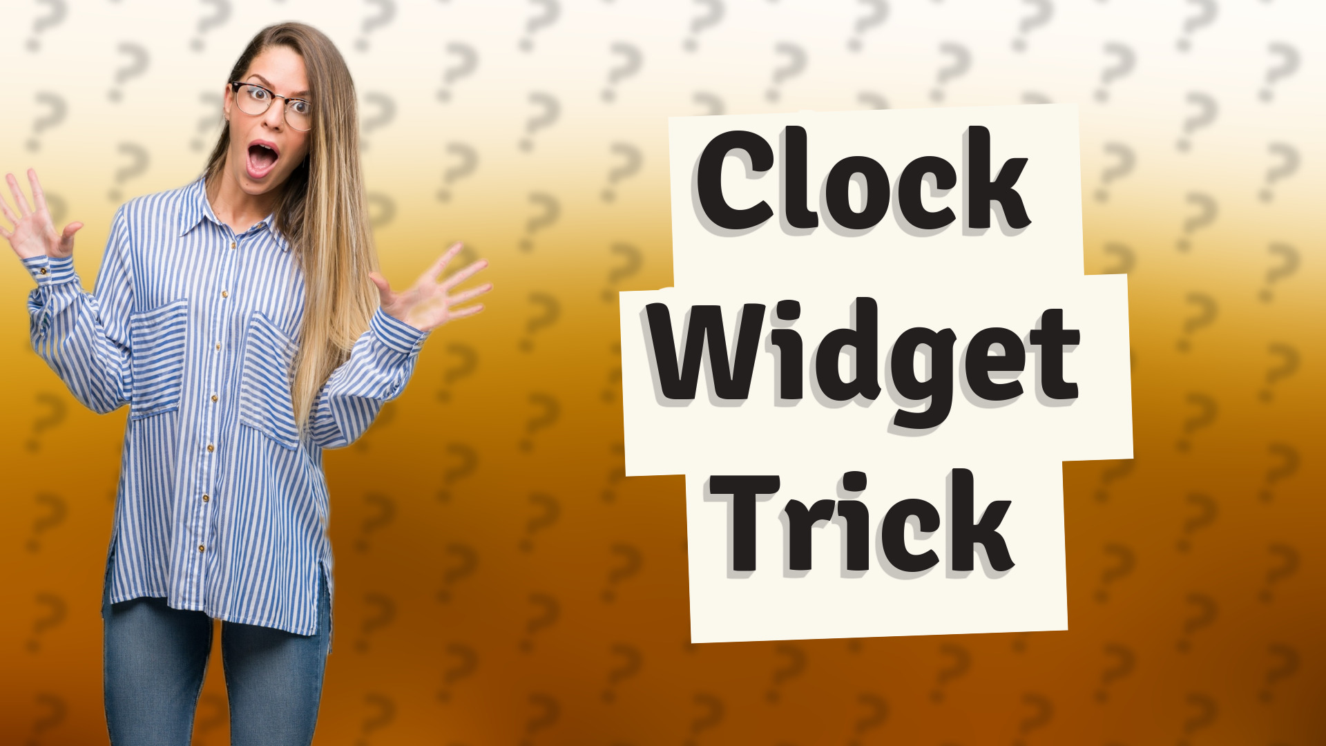 Clock Widget Trick