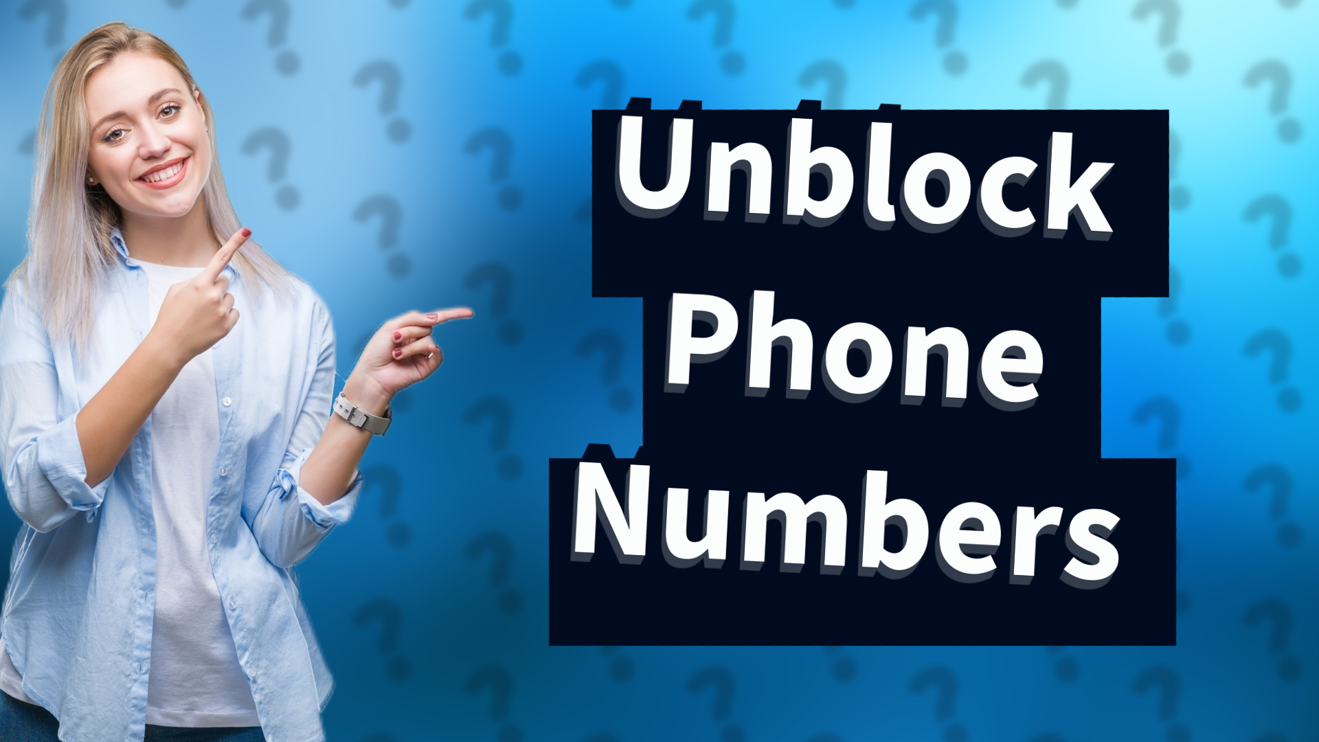 Unblock Phone Numbers