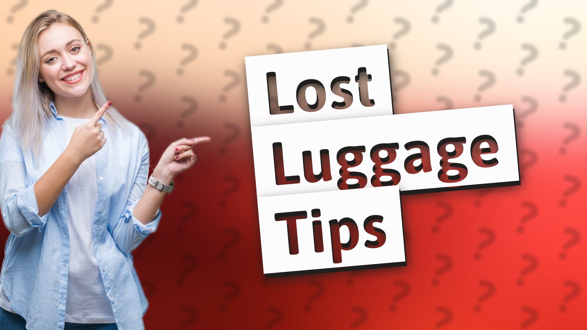 Lost Luggage Tips