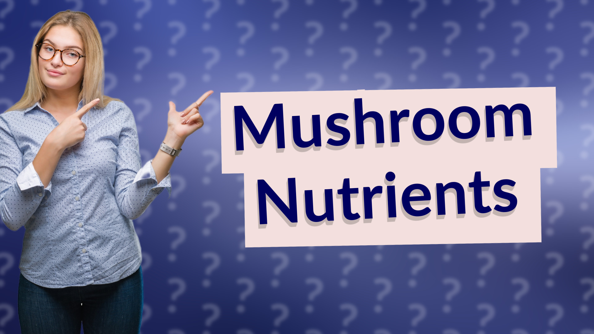 Mushroom Nutrients