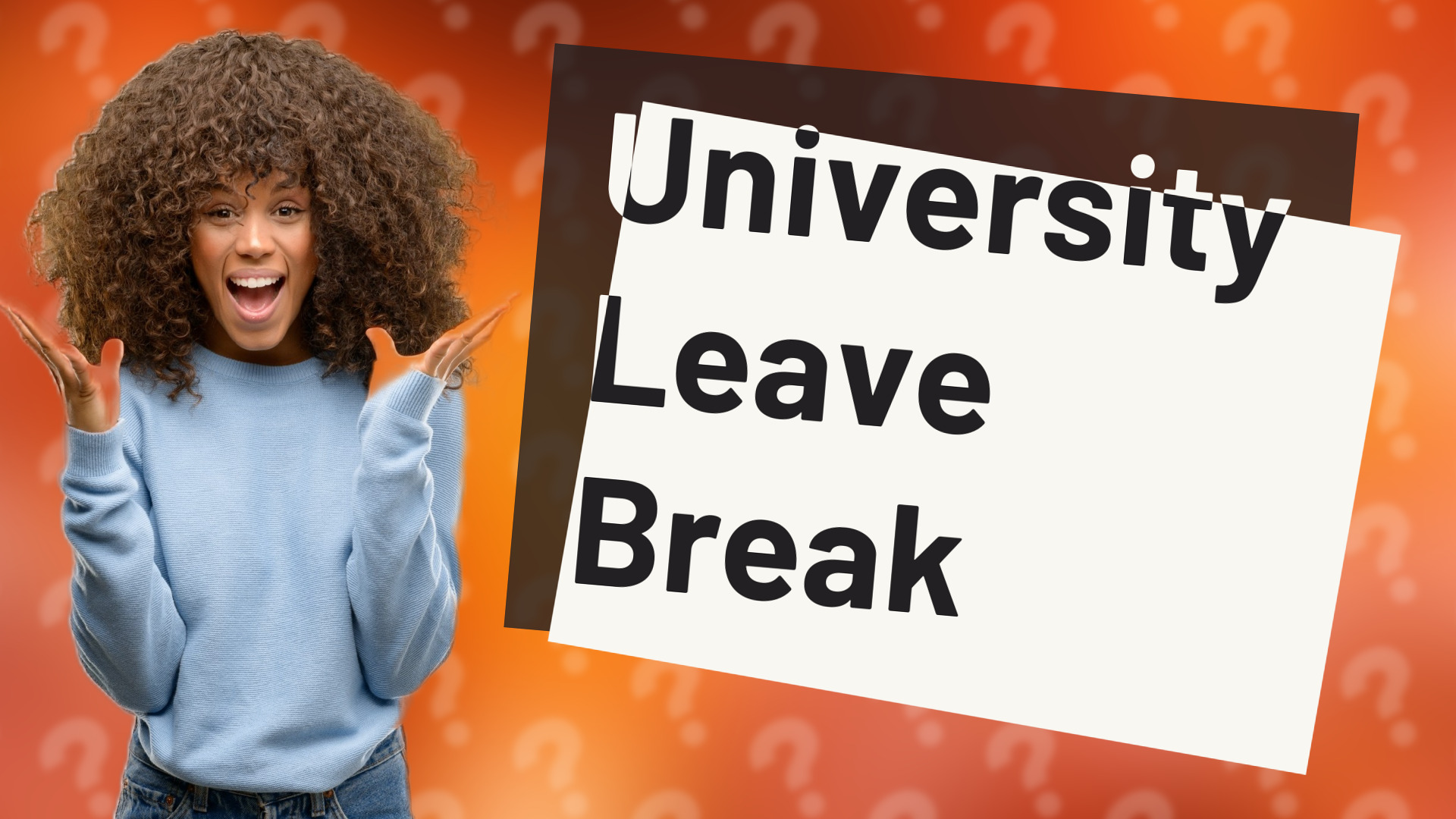 University Leave Break