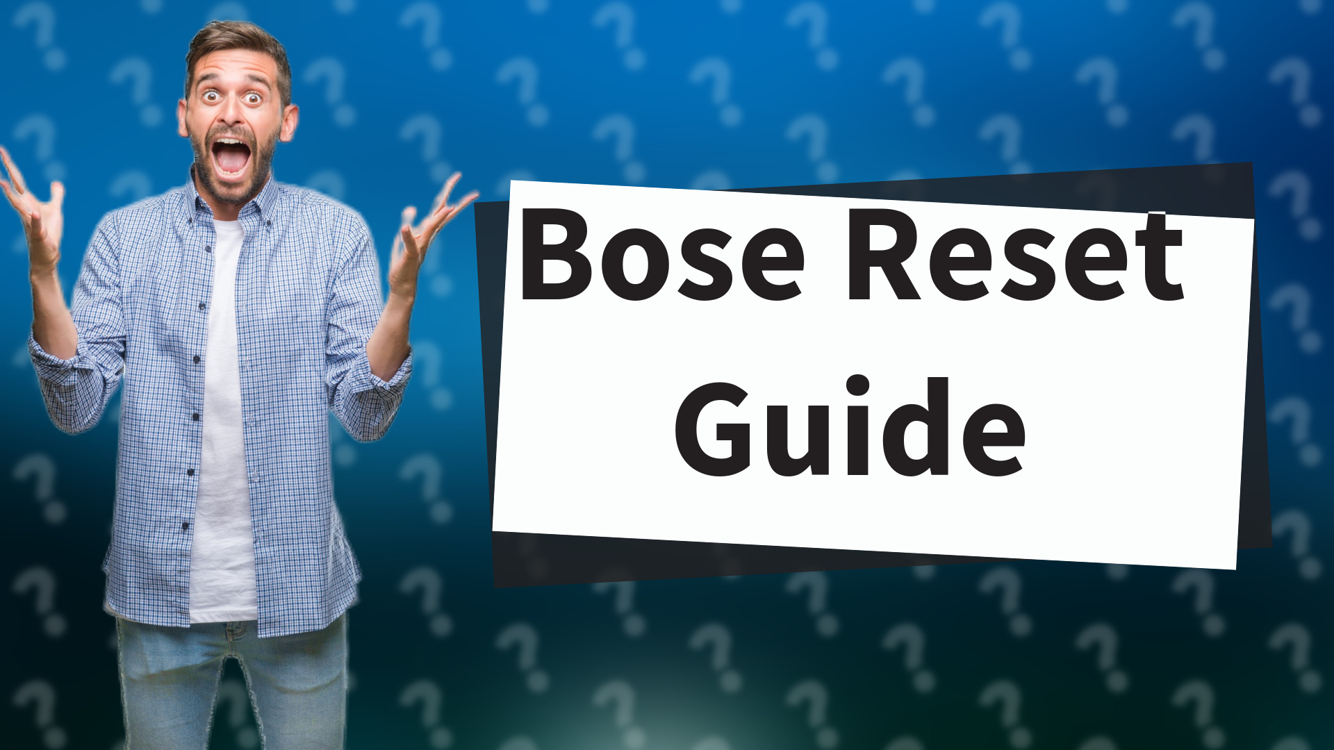 Bose Reset Guide