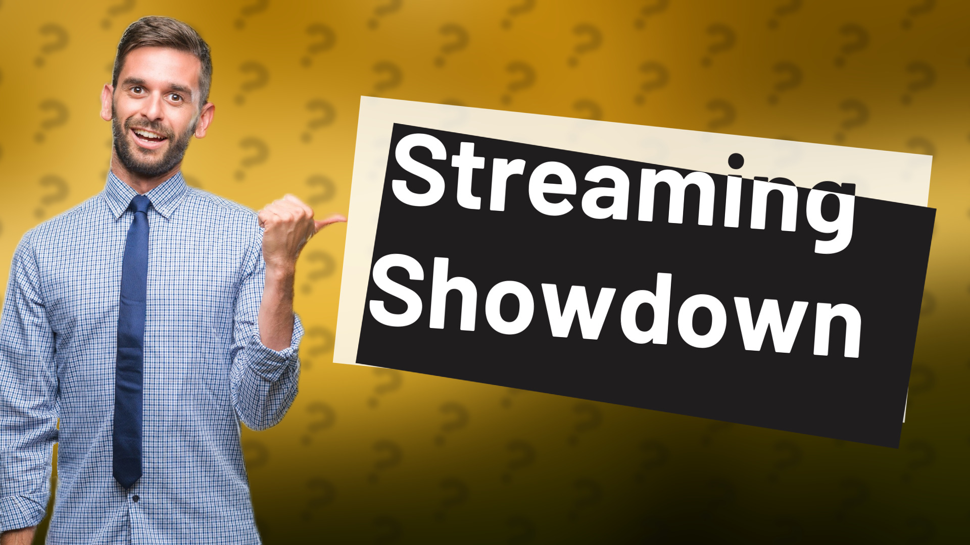 Streaming Showdown