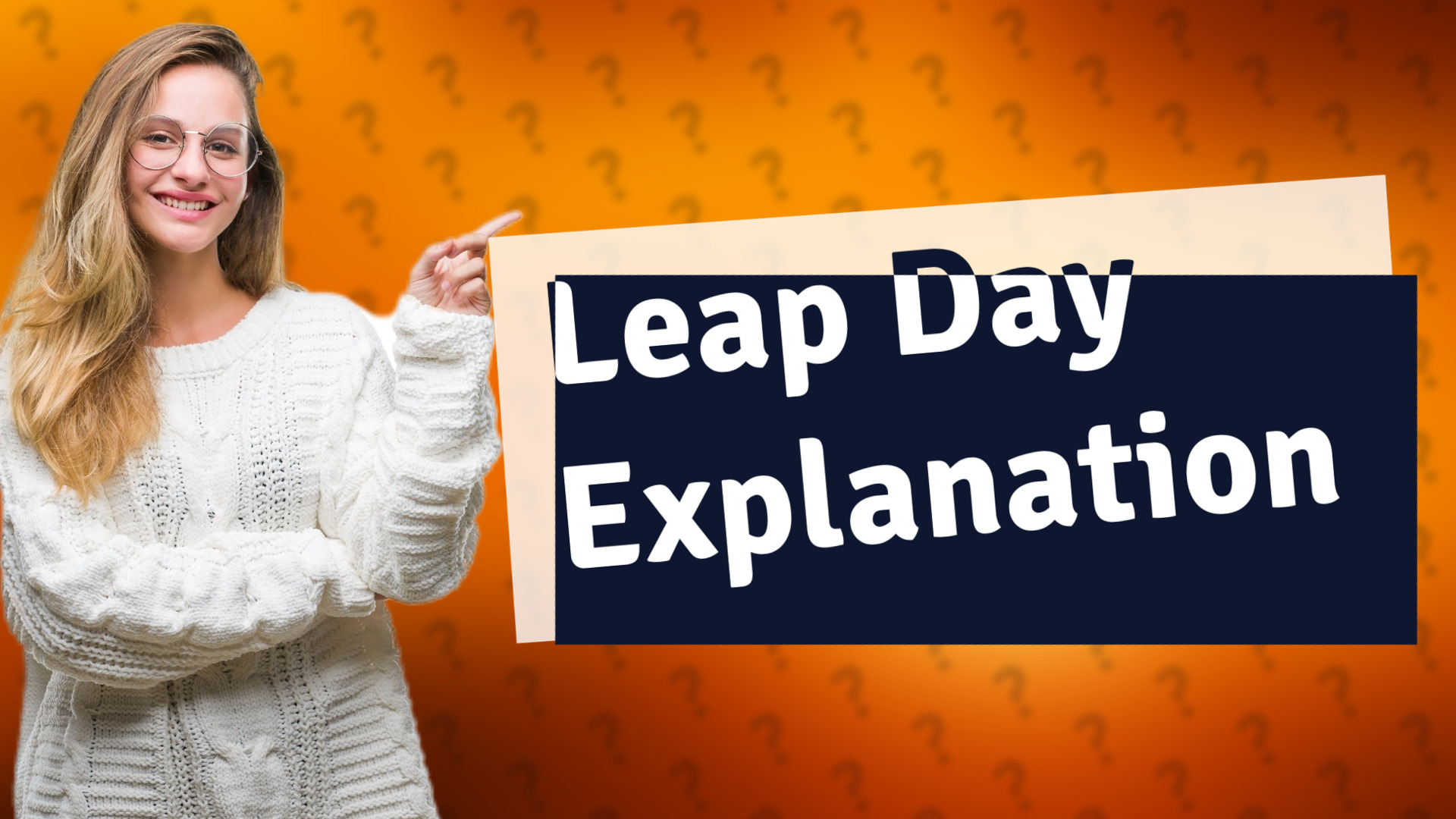 Leap Day Explanation