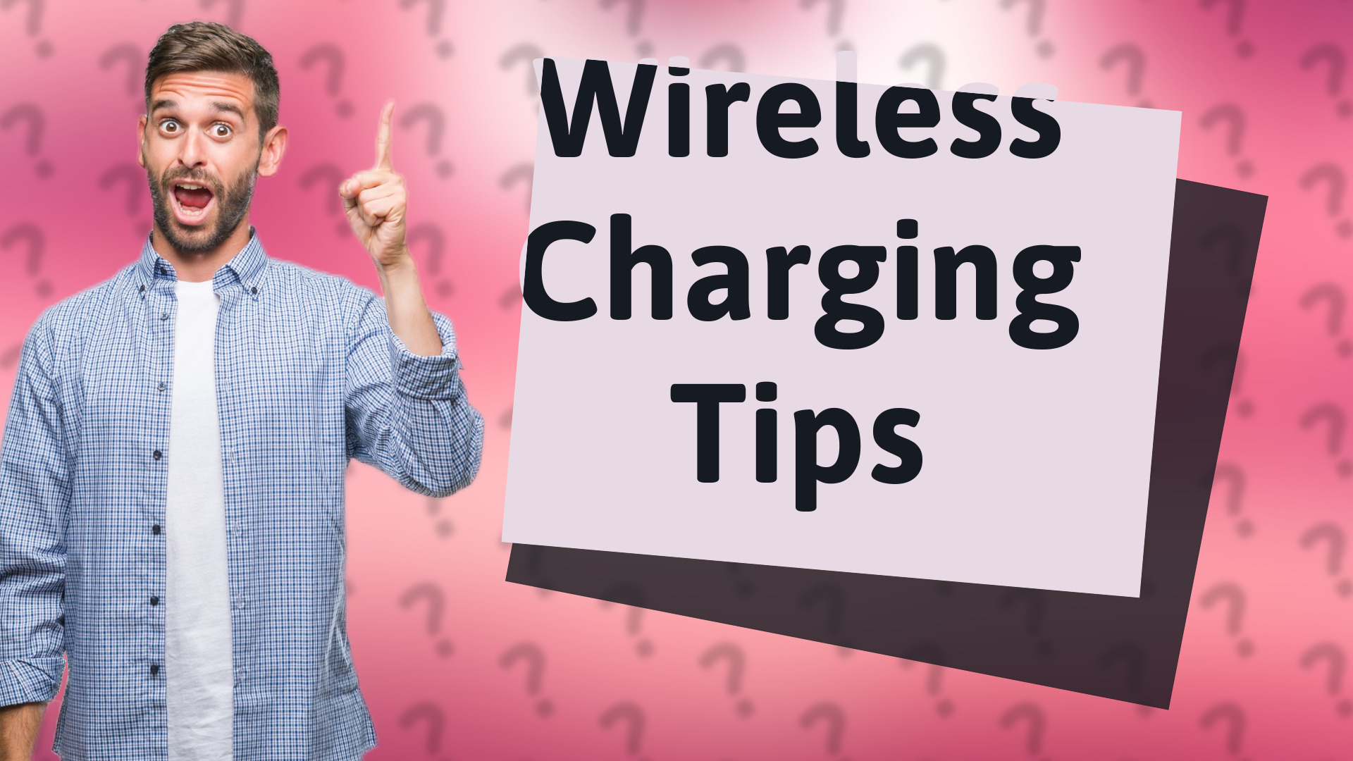 Wireless Charging Tips
