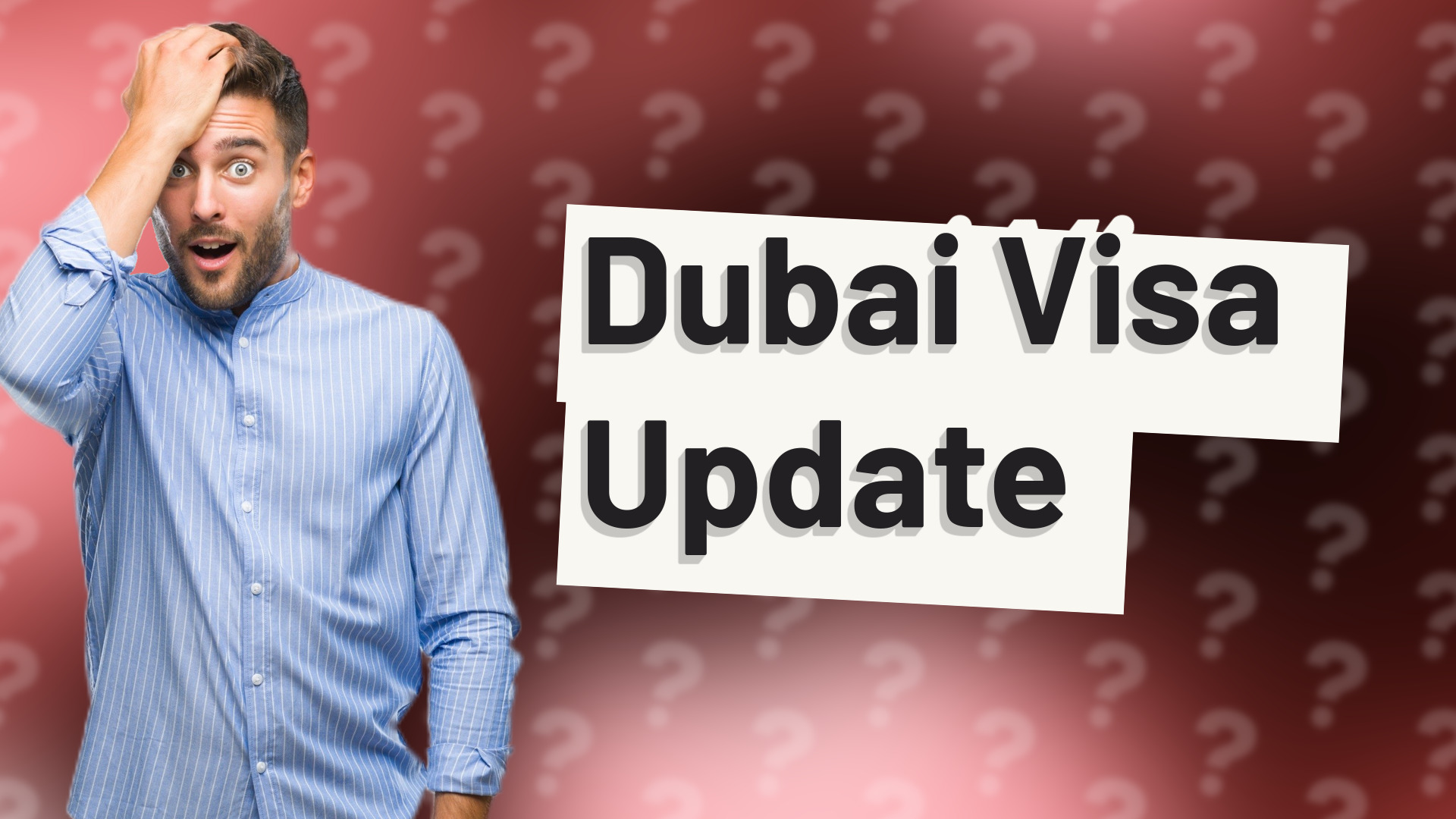 Dubai Visa Update