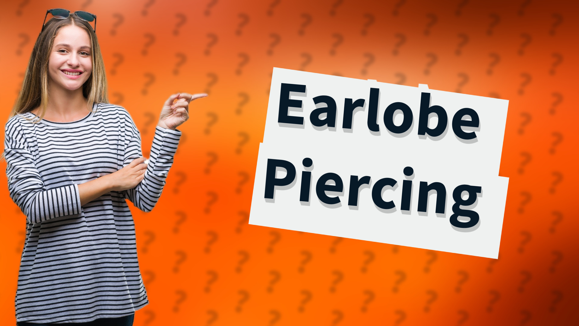 Earlobe Piercing