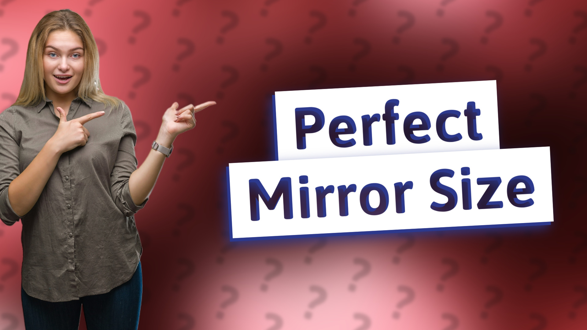 Perfect Mirror Size