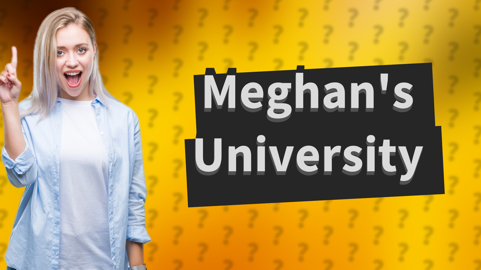 Meghan's University