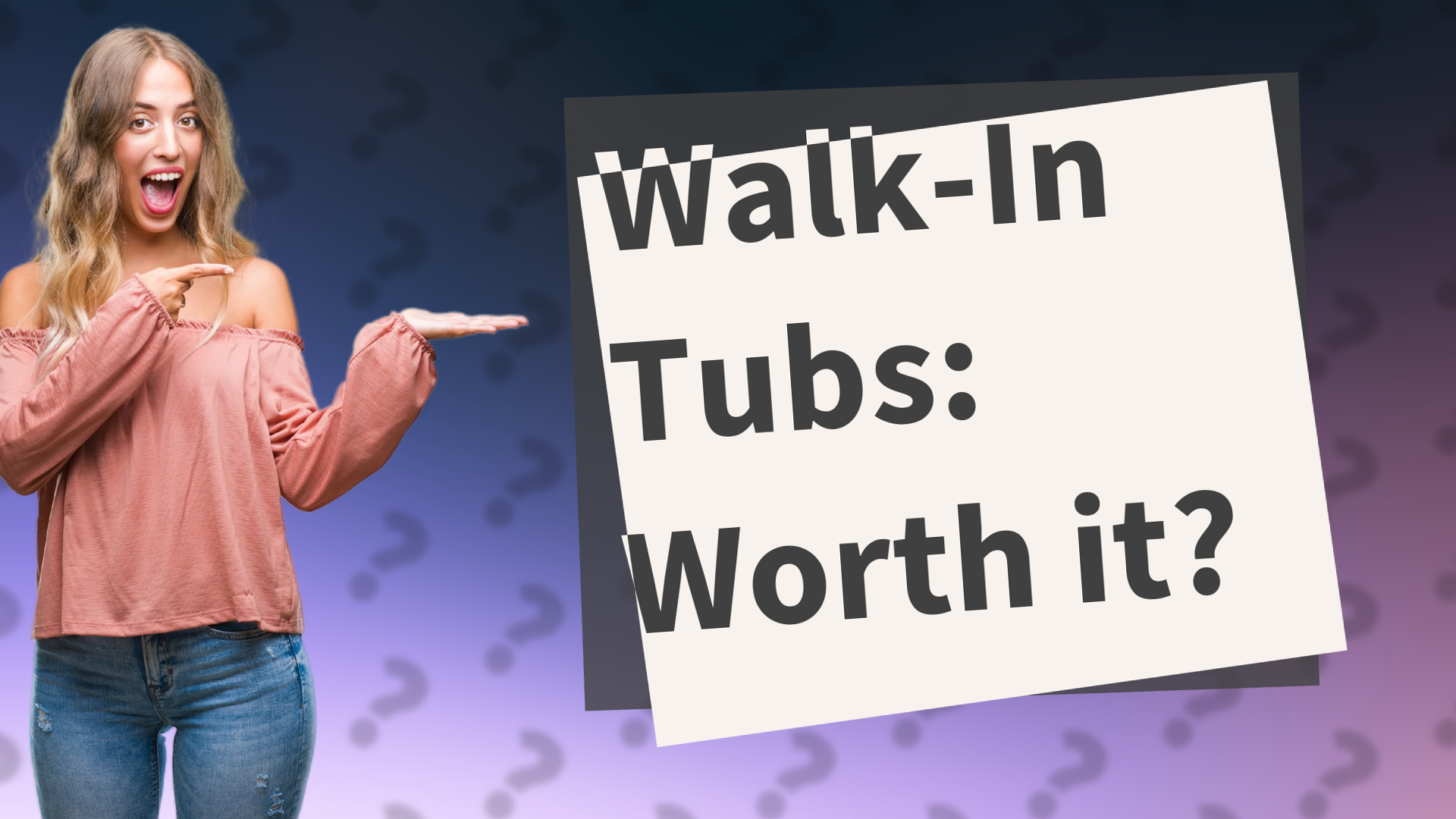 Walk-In Tubs: Worth it?