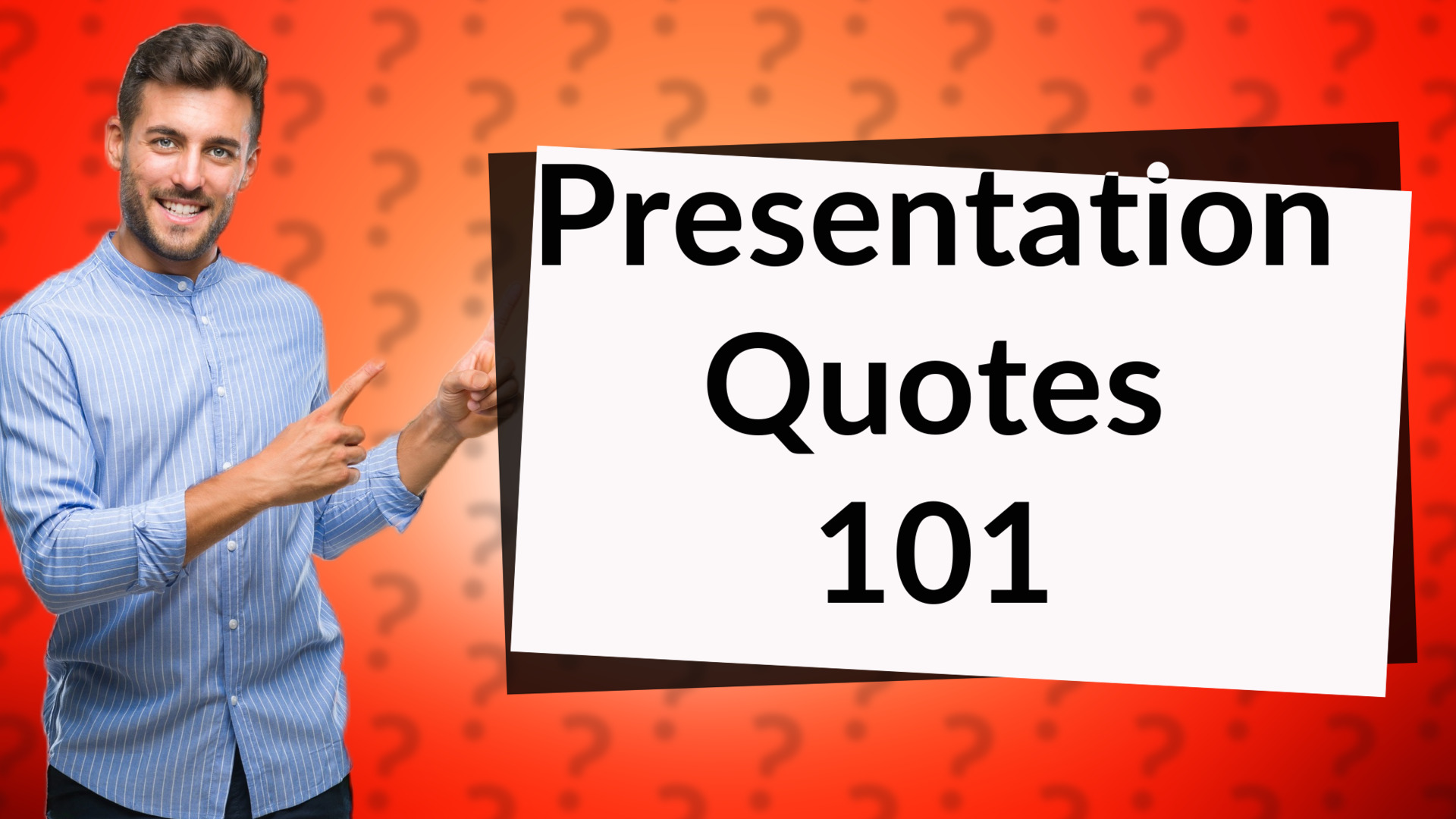 Presentation Quotes 101