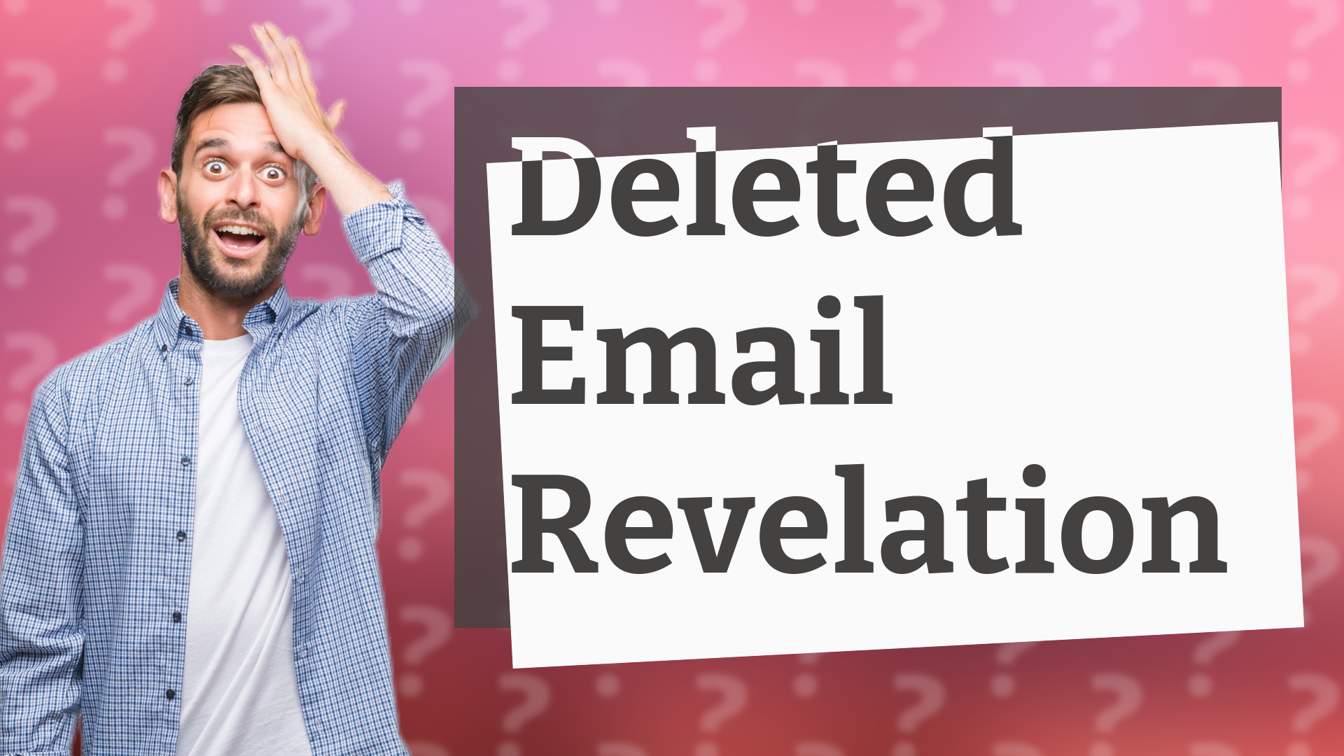 Deleted Email Revelation