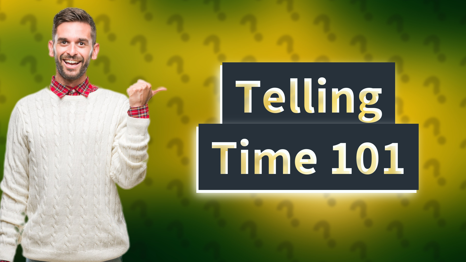 Telling Time 101