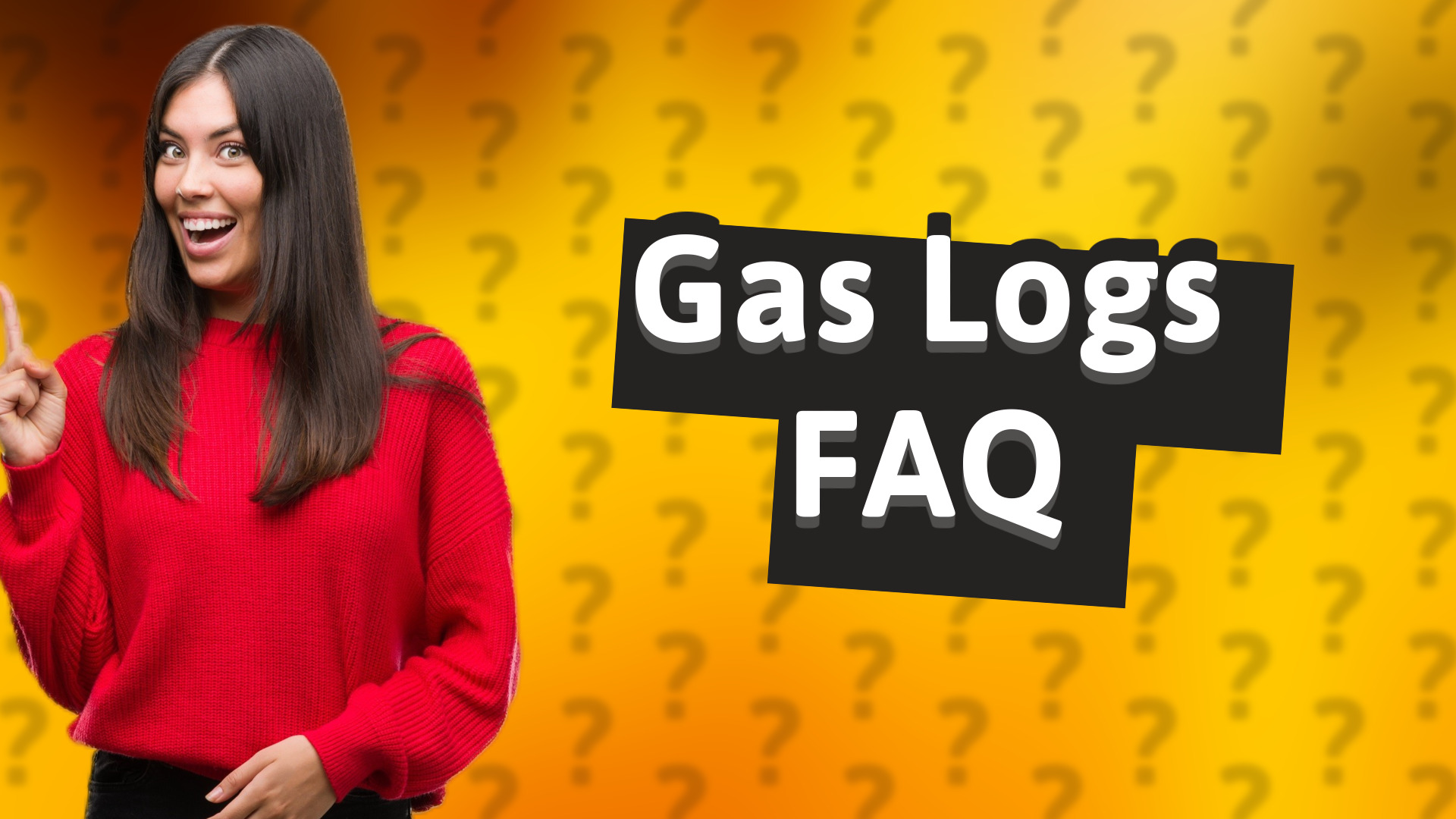 Gas Logs FAQ