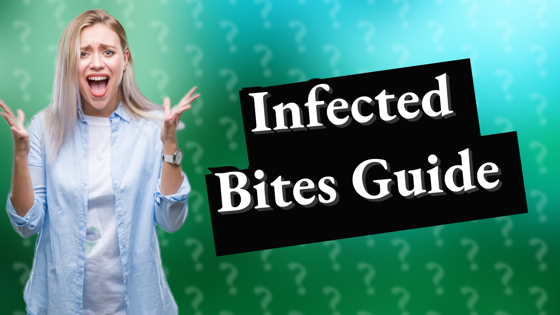 Infected Bites Guide