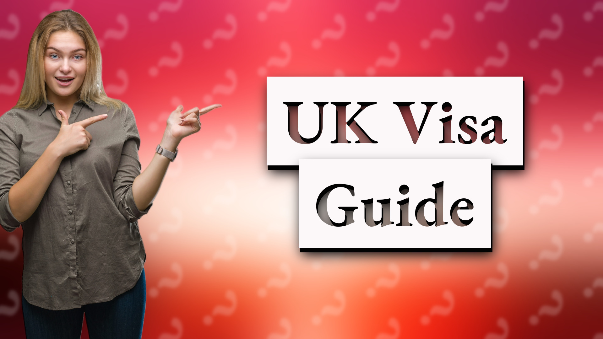 UK Visa Guide