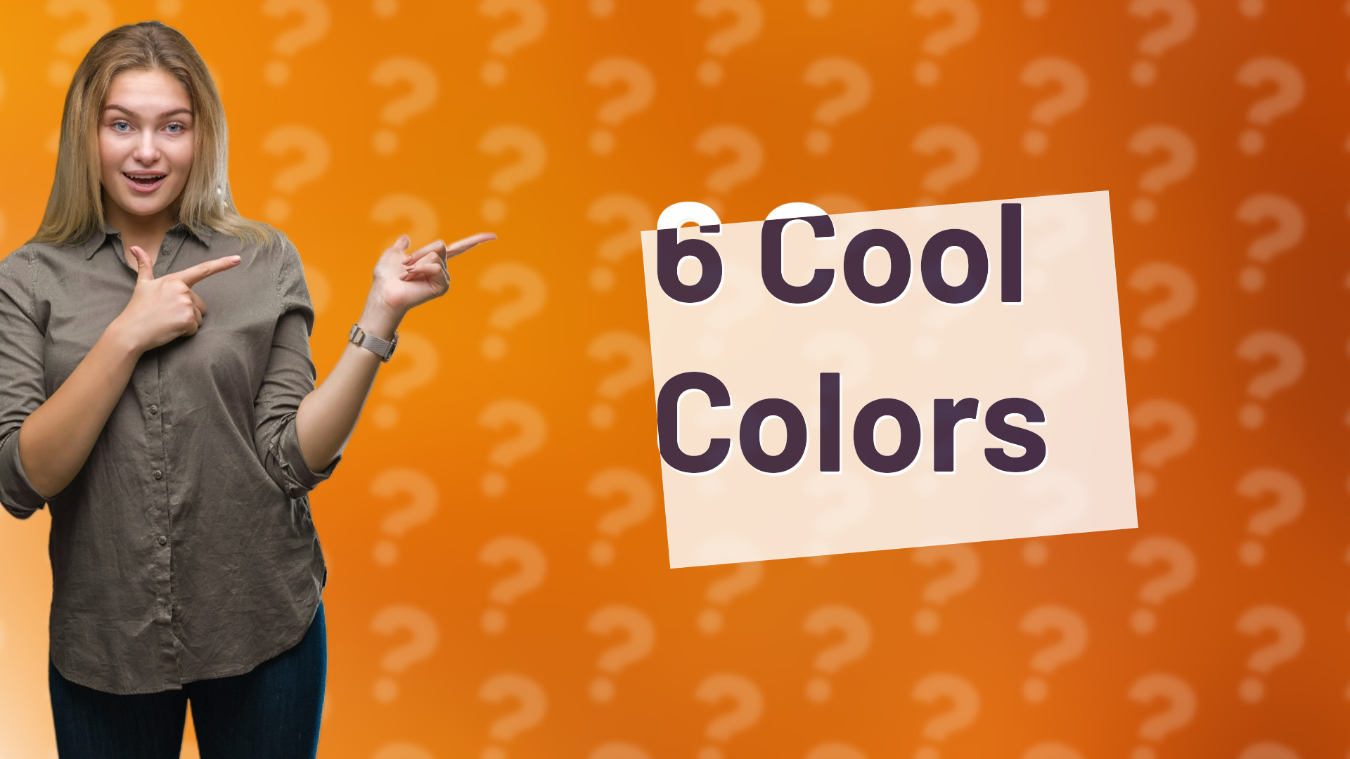 6 Cool Colors