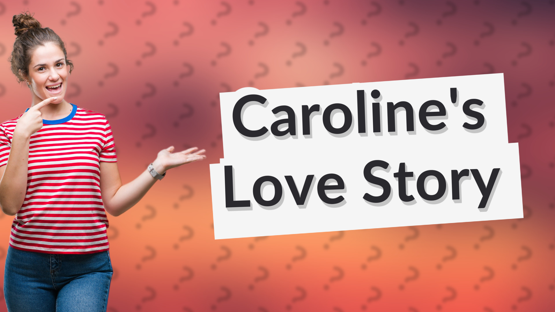 Caroline's Love Story