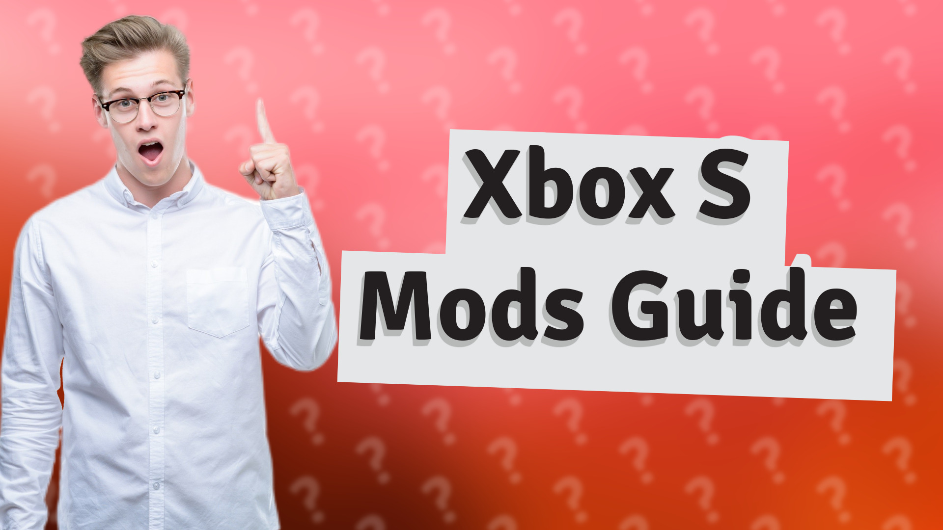 Xbox S Mods Guide