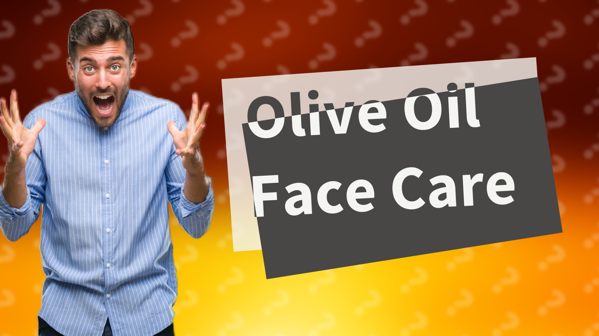 Olive Oil Face Care
