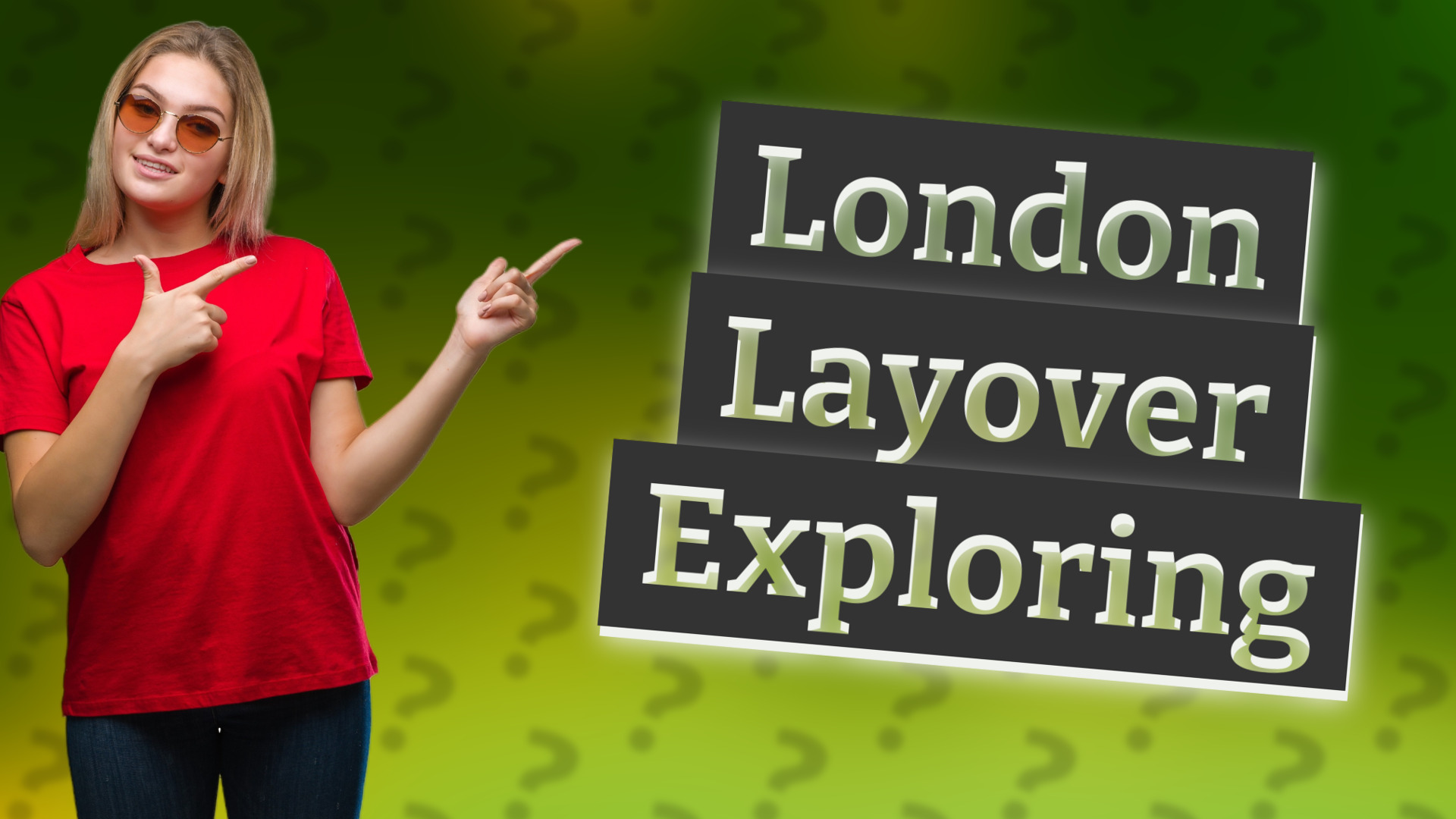 London Layover Exploring