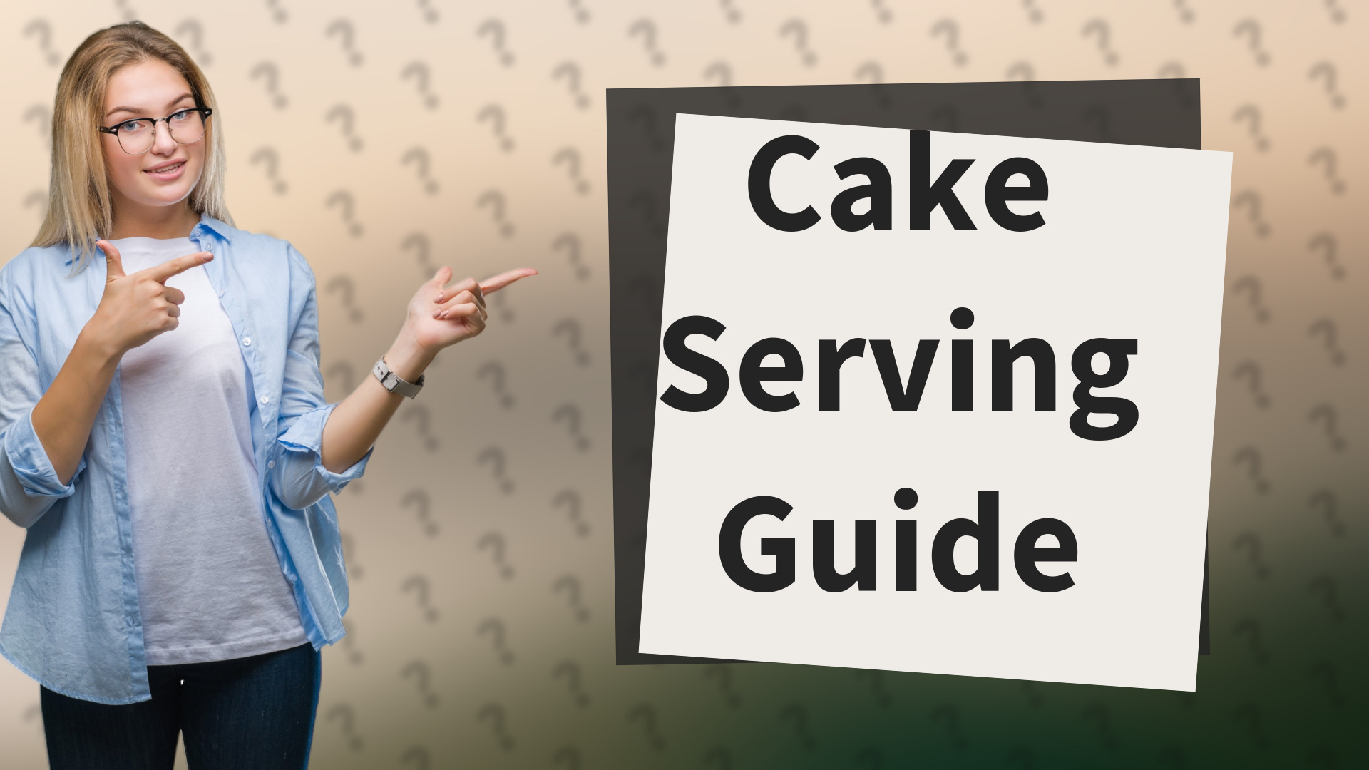Cake Serving Guide
