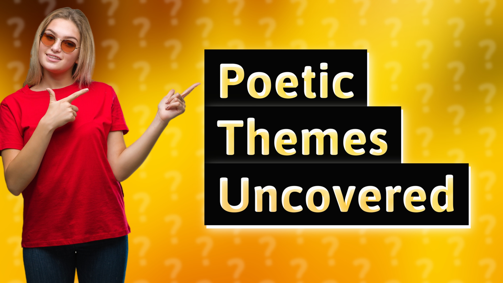 Poetic Themes Uncovered