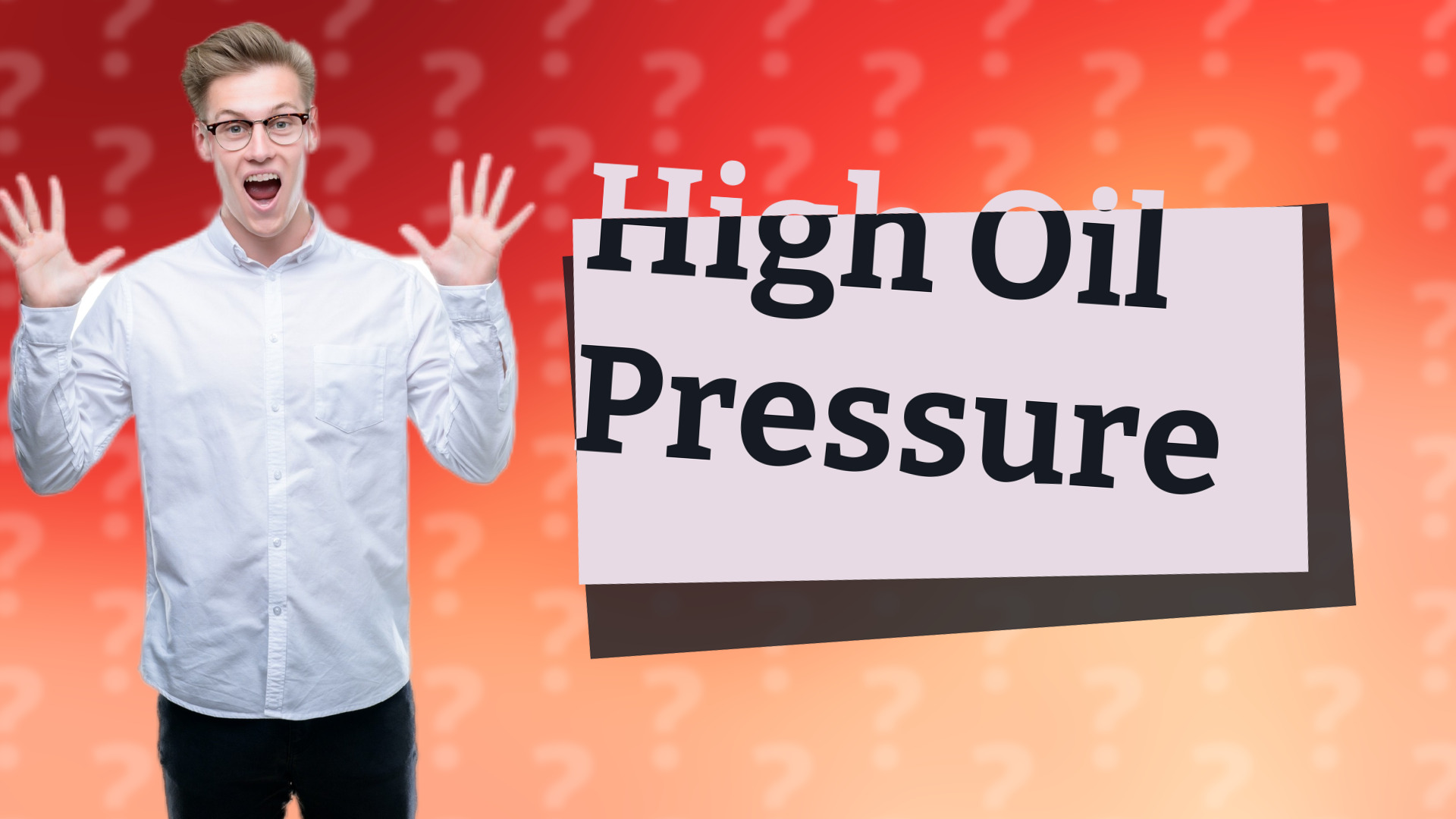 High Oil Pressure