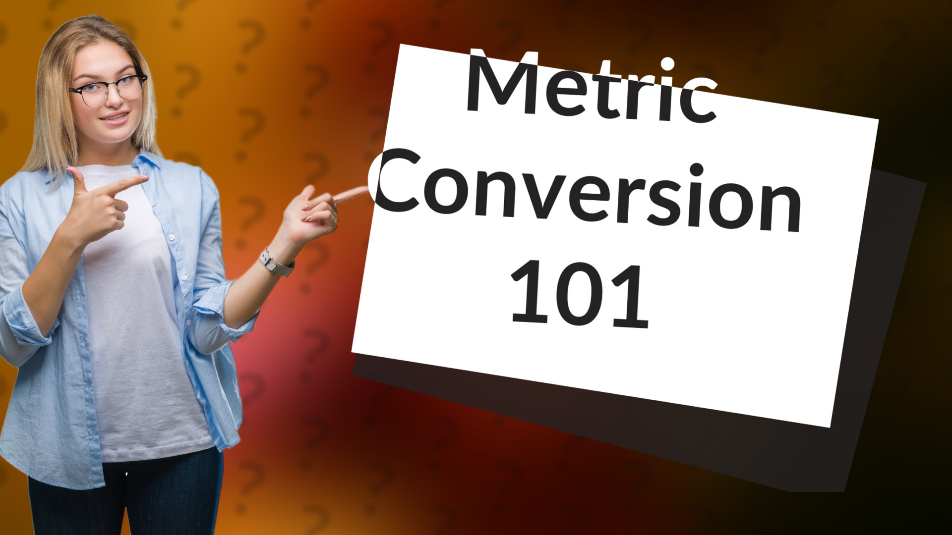 Metric Conversion 101