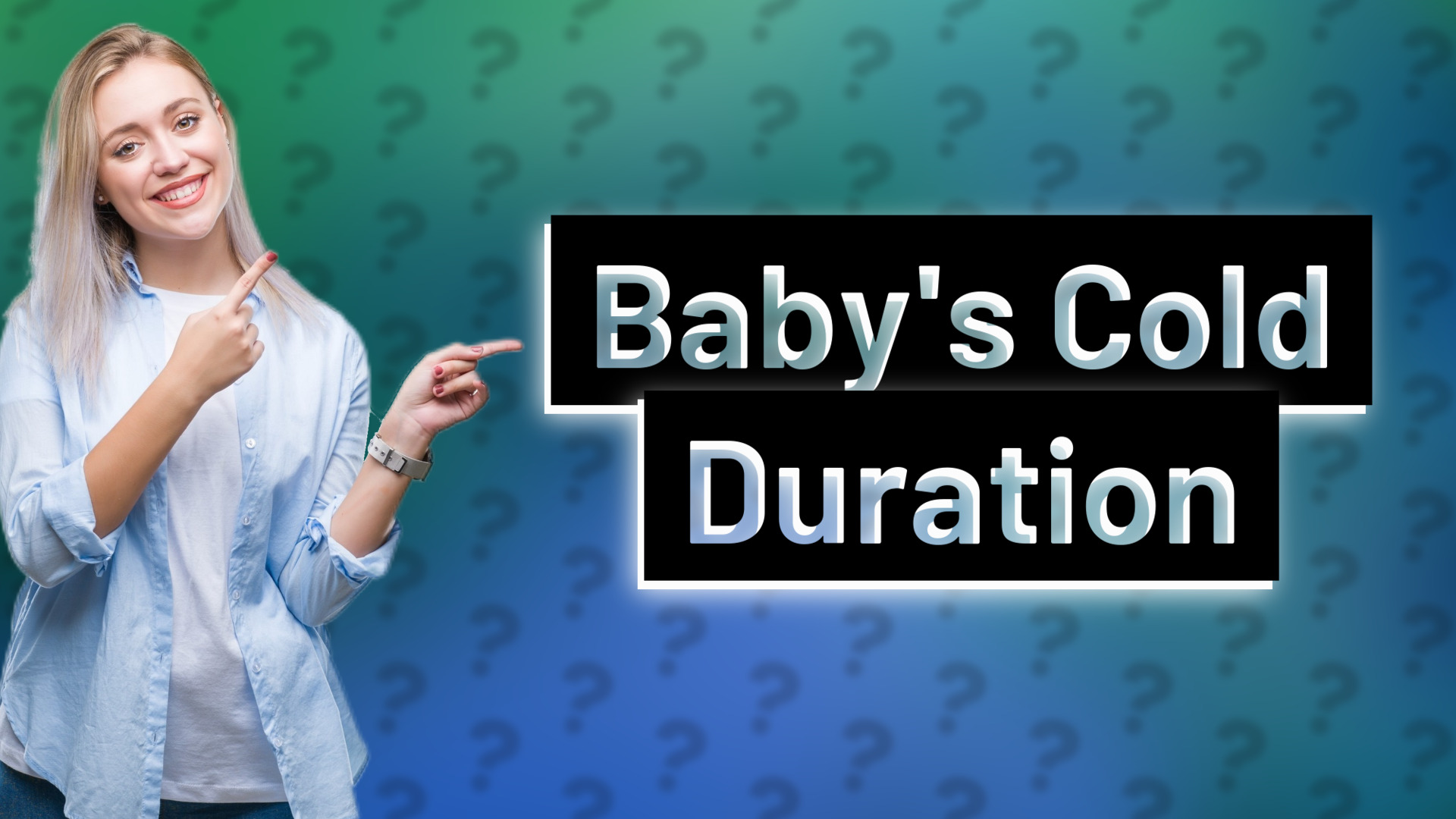 Baby's Cold Duration