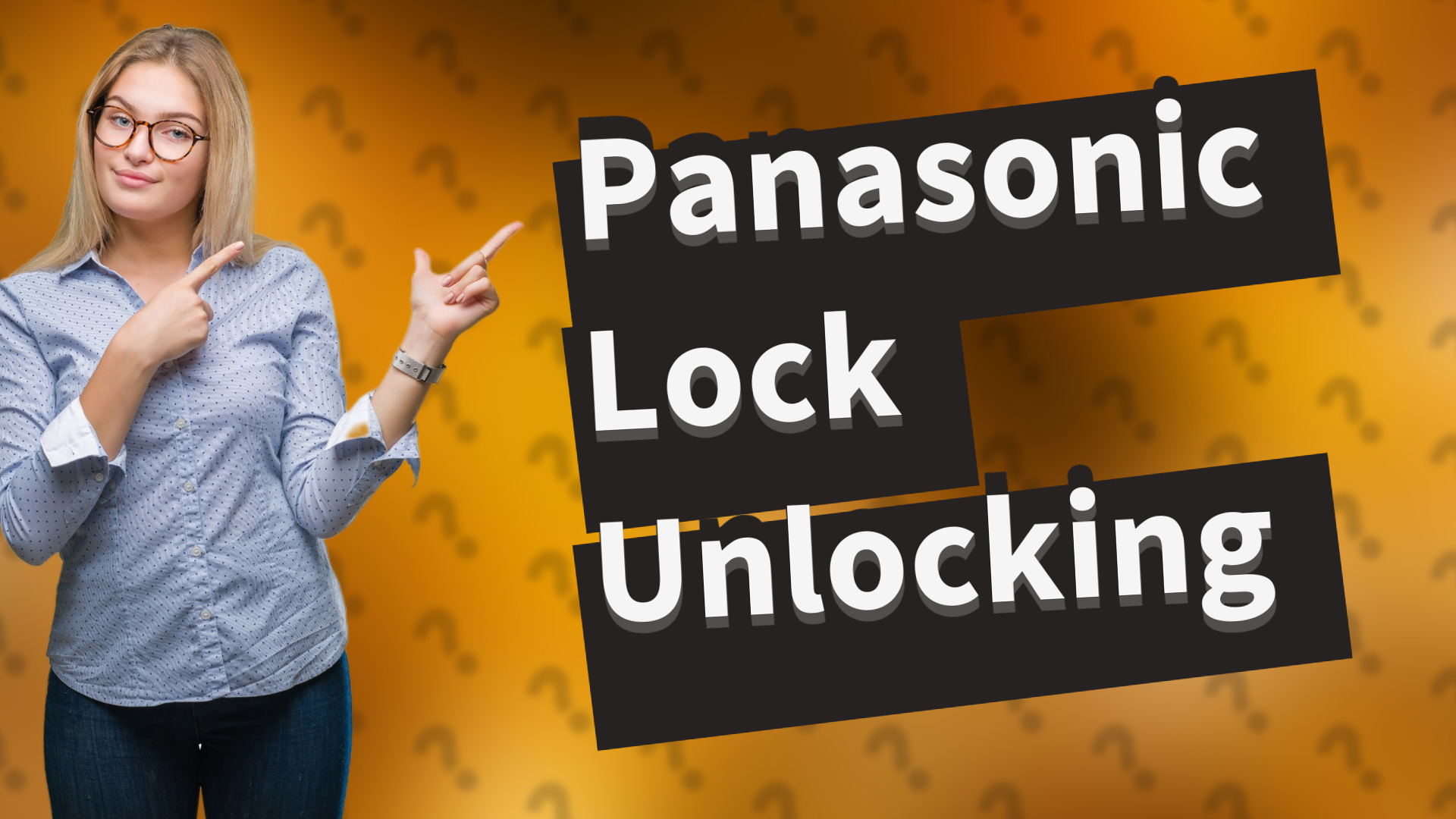 Panasonic Lock Unlocking