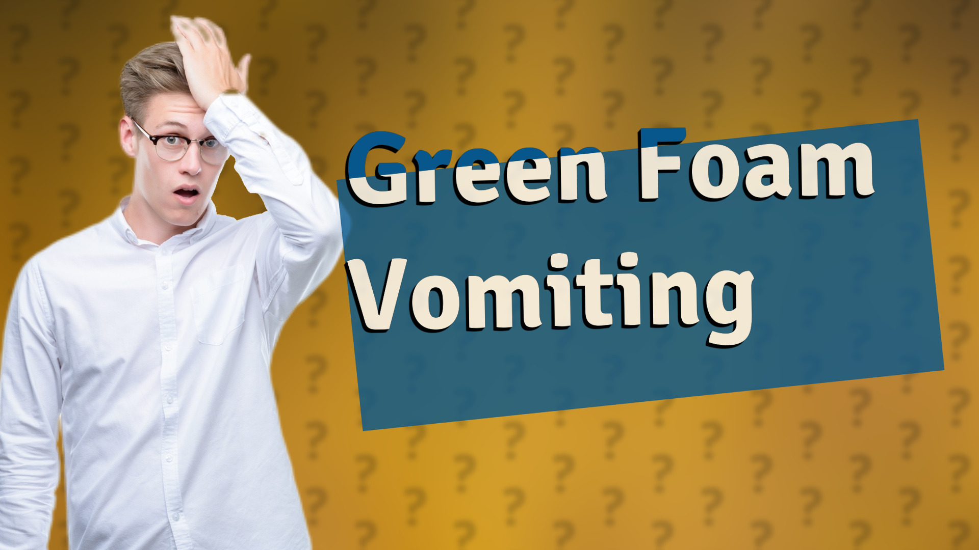 Green Foam Vomiting