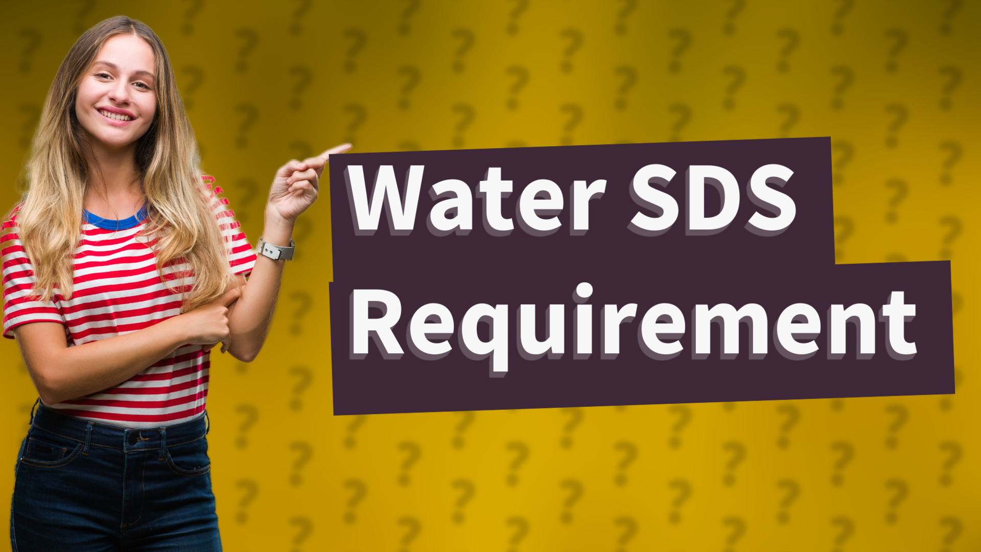 Water SDS Requirement