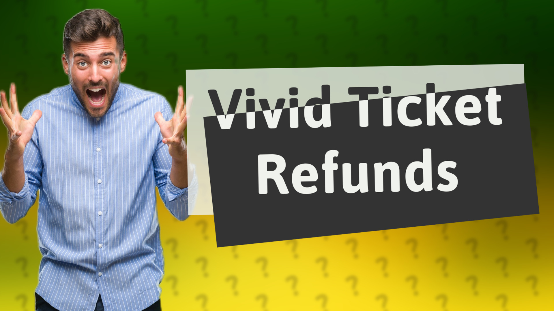 Vivid Ticket Refunds