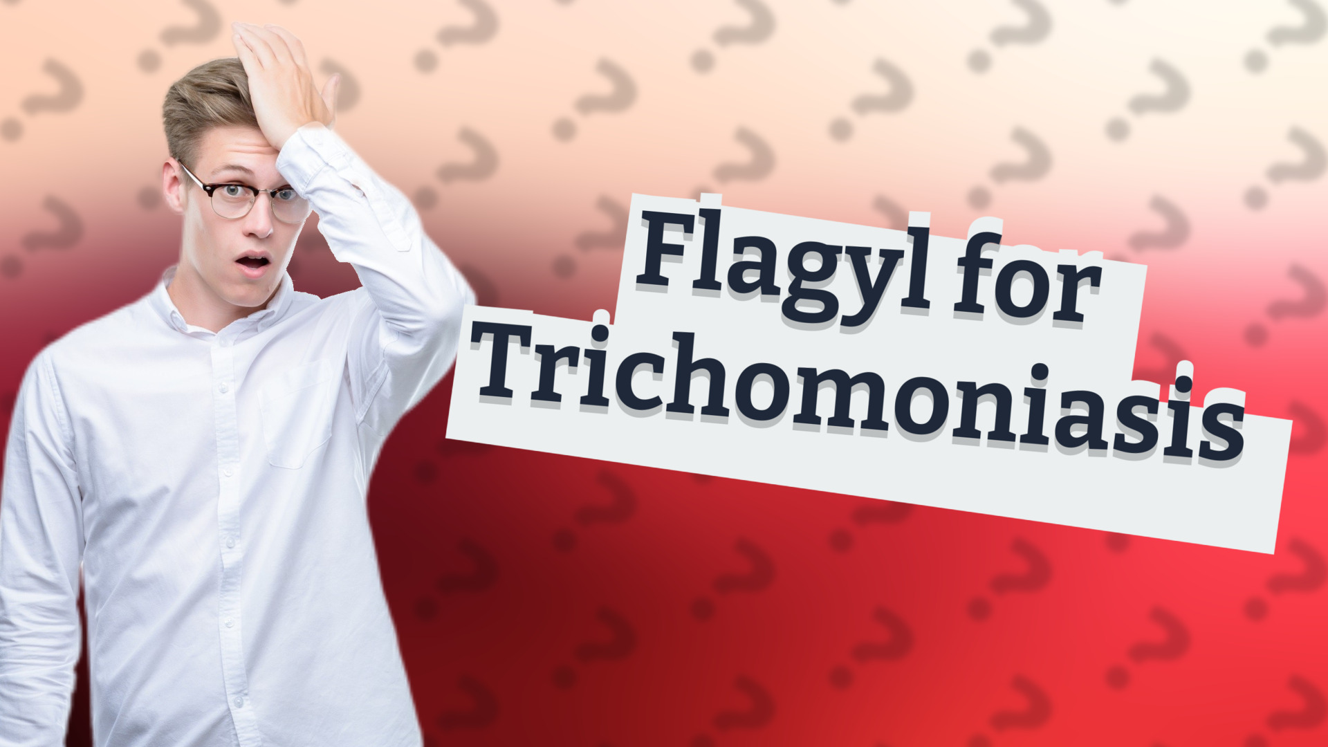 Flagyl for Trichomoniasis