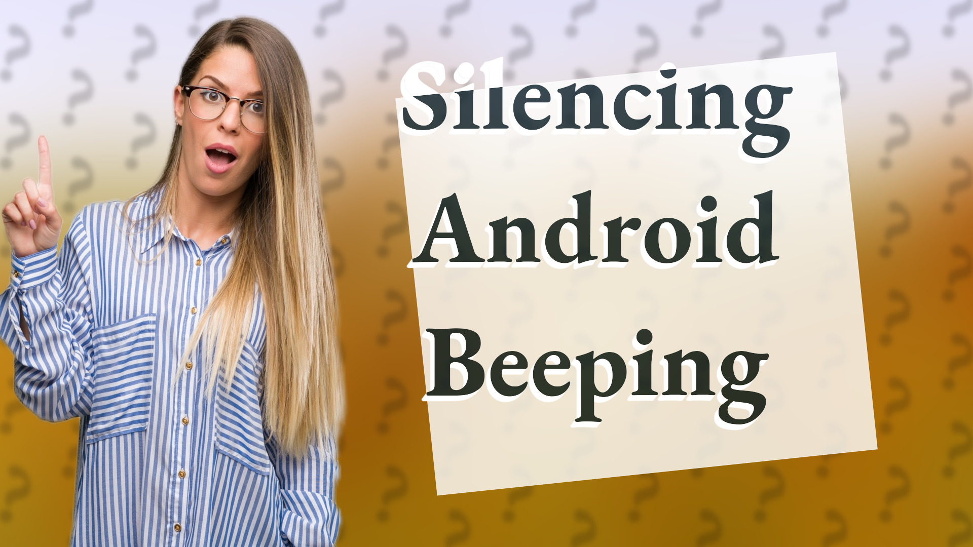 Silencing Android Beeping