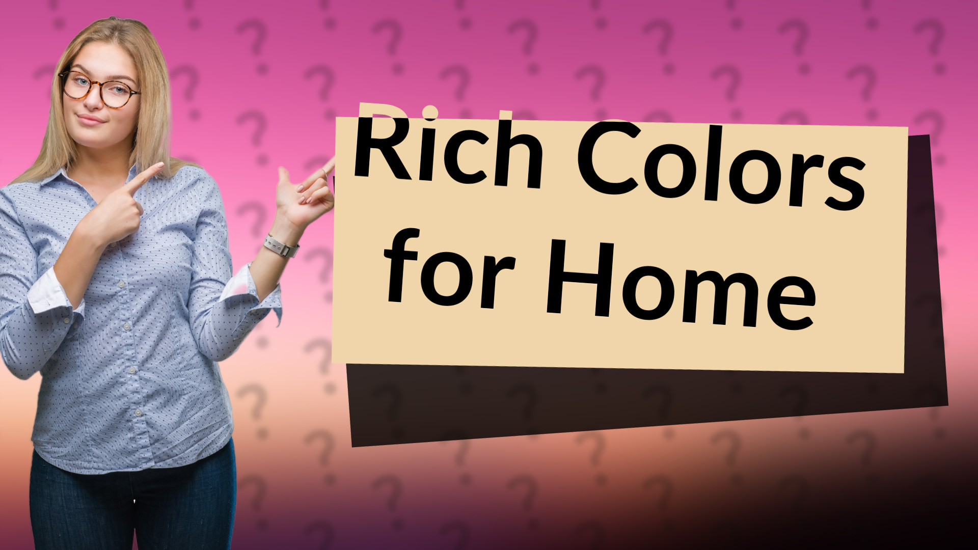 Rich Colors for Home