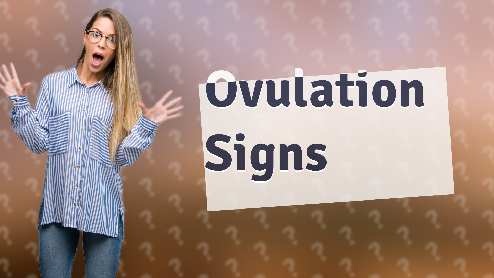 Ovulation Signs