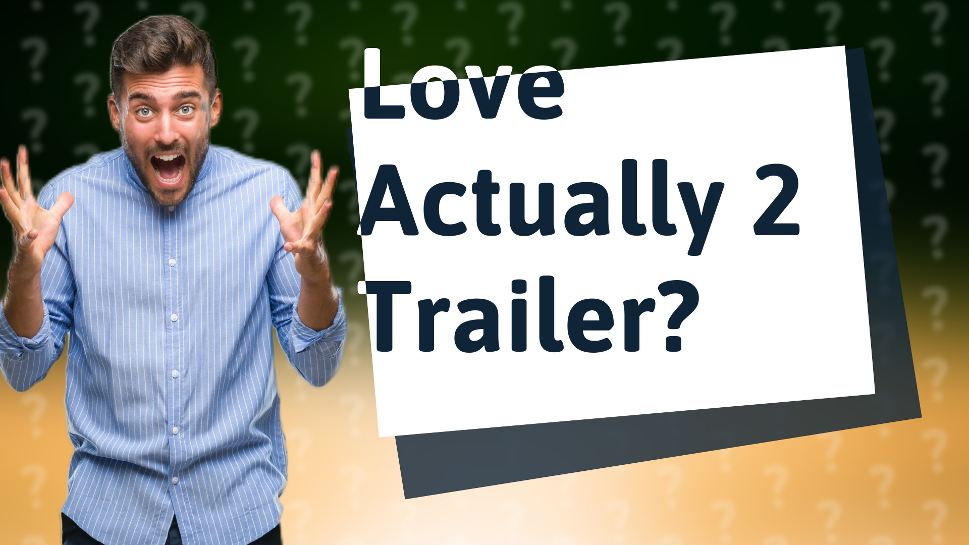 Love Actually 2 Trailer?