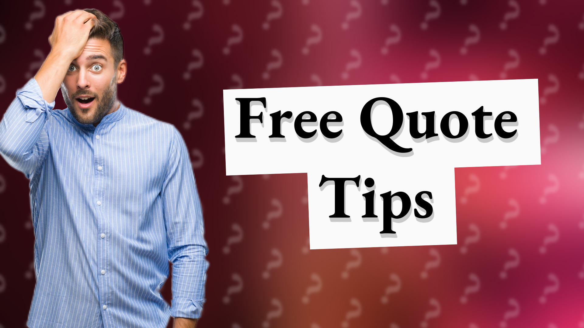 Free Quote Tips