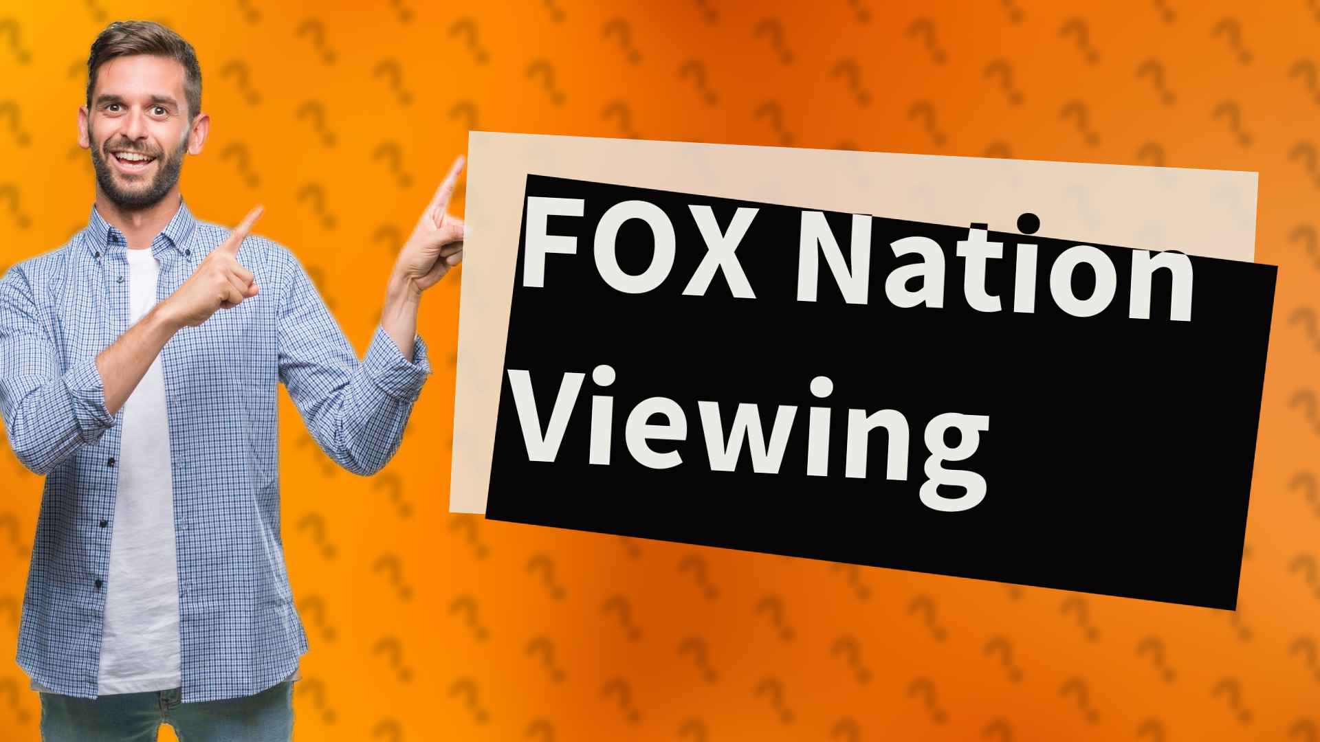 FOX Nation Viewing