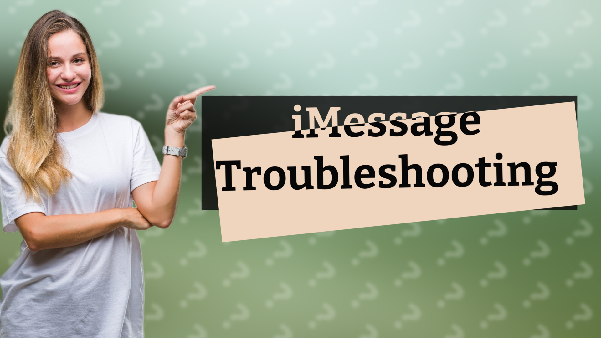 iMessage Troubleshooting