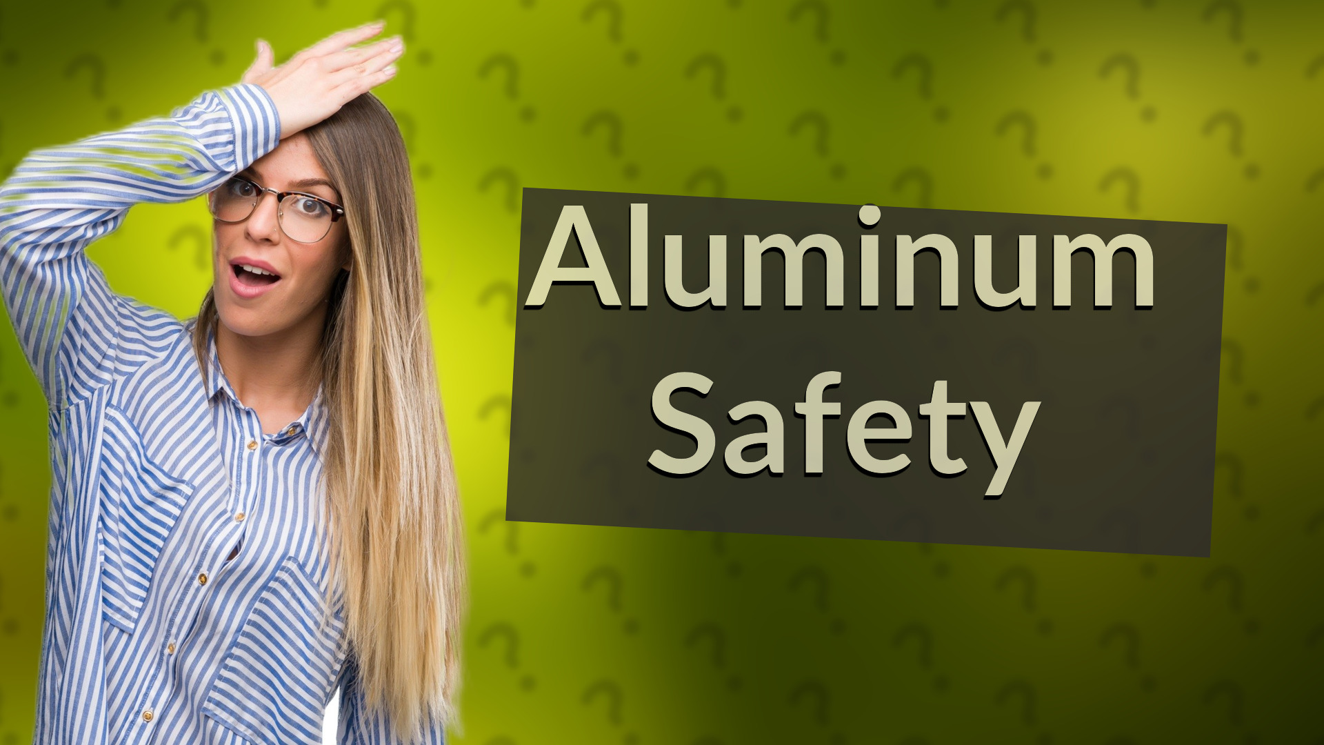 Aluminum Safety