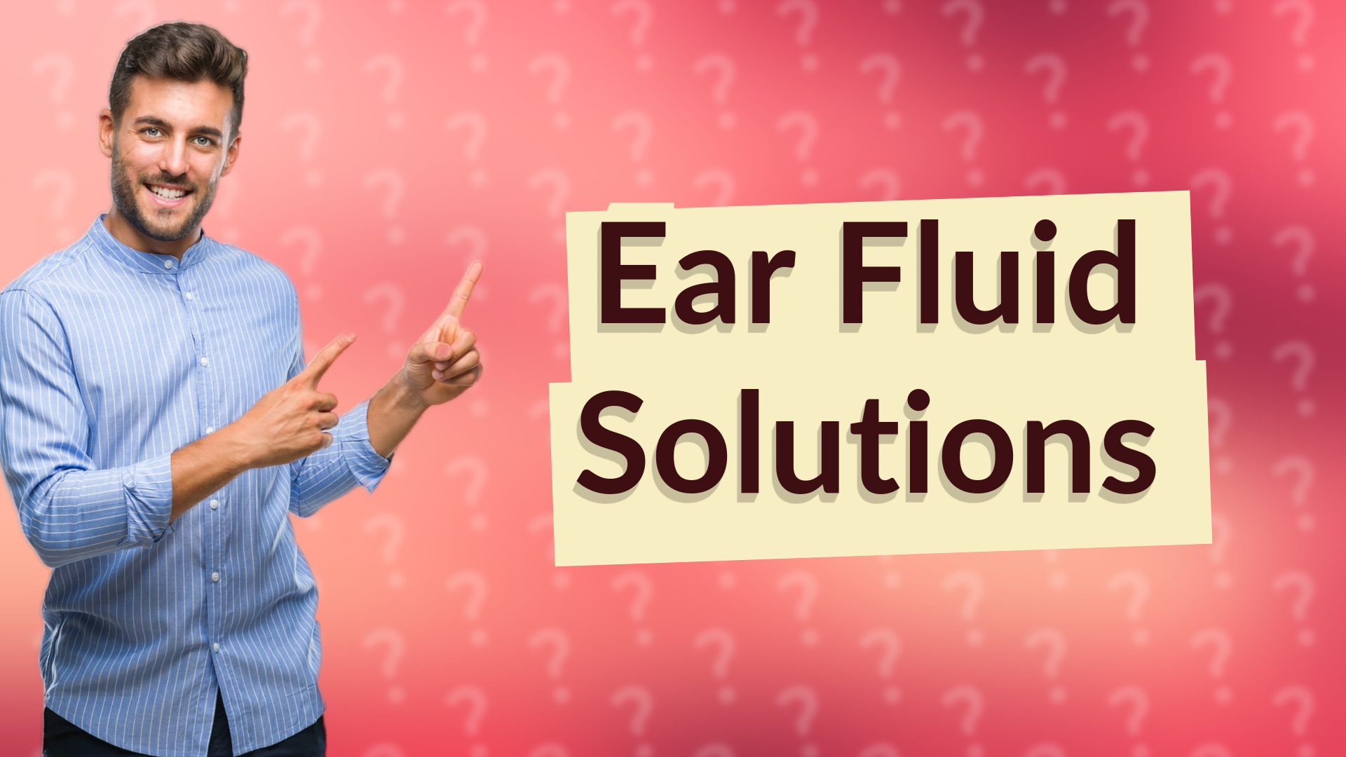Ear Fluid Solutions