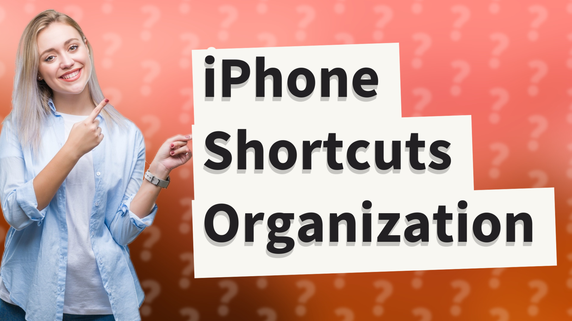 iPhone Shortcuts Organization