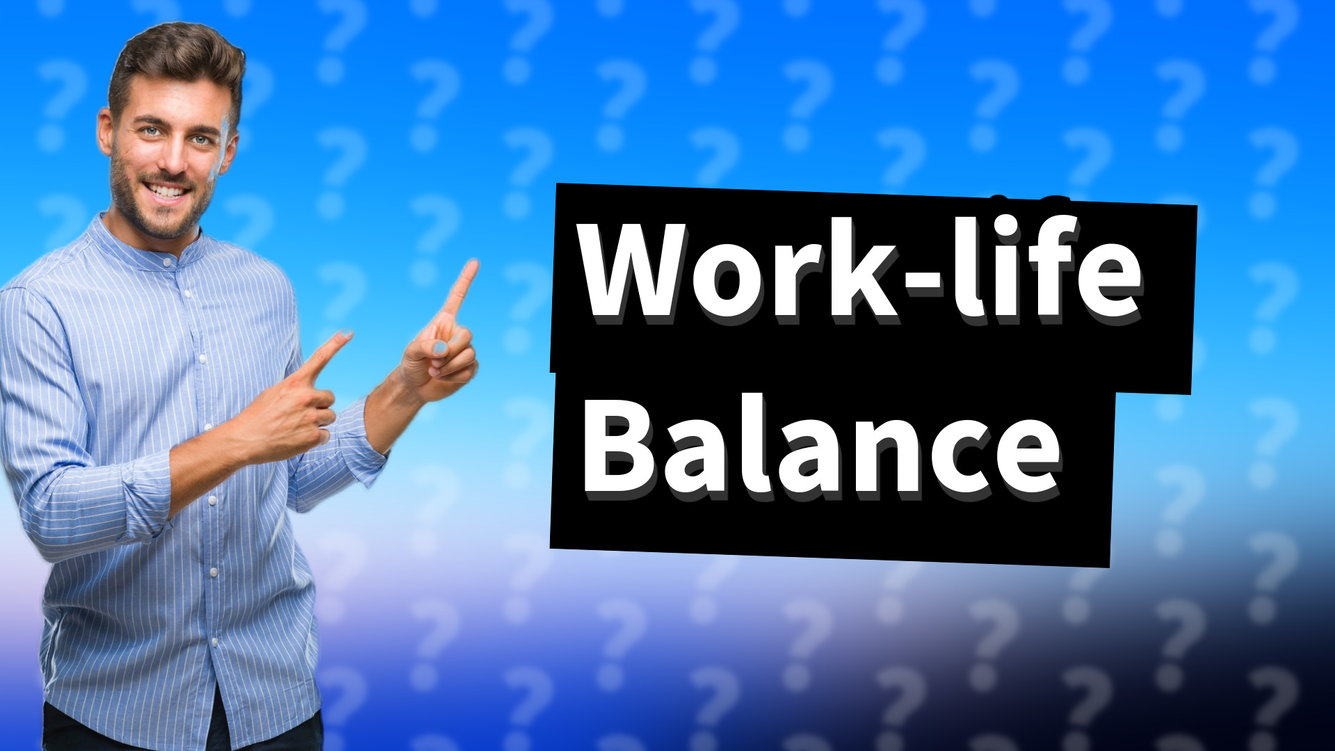 Work-life Balance