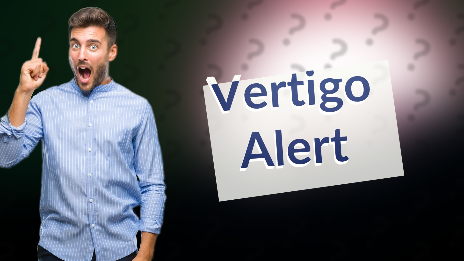 Vertigo Alert